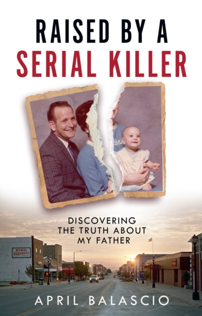 9780008466664-Raised by a Serial Killer : Discovering the Truth About My Father