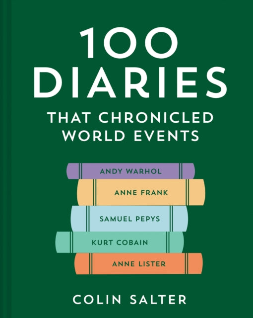 9780008562106, 100 Diaries that Chronicled World Events