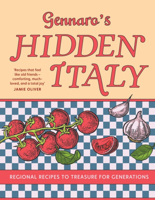 9780008603830, Gennaro's Hidden Italy : Regional Recipes to Treasure for Generations