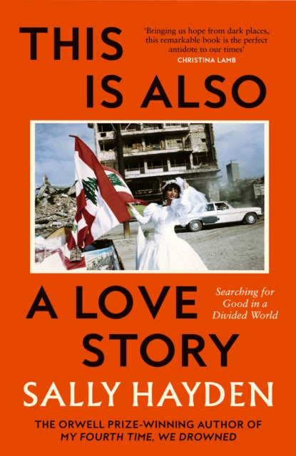 9780008623265, This is Also a Love Story : Searching for Good in a Divided World