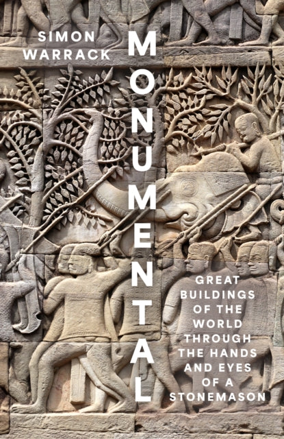 9780008658823, Monumental : Great Buildings of the World Through the Hands and Eyes of a Stonemason