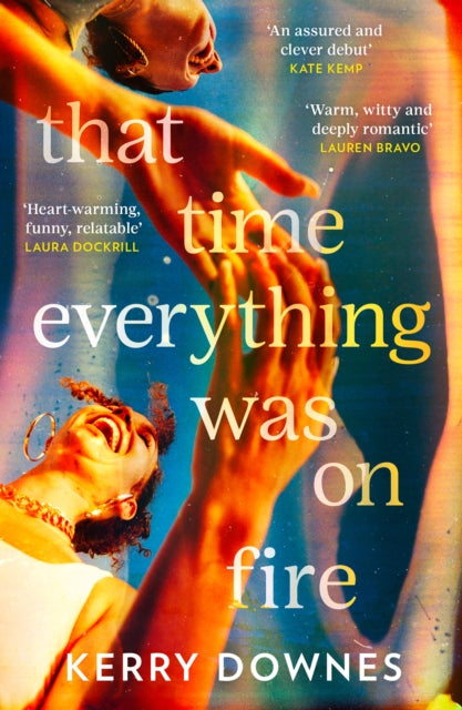 9780008665708, That Time Everything Was On Fire
