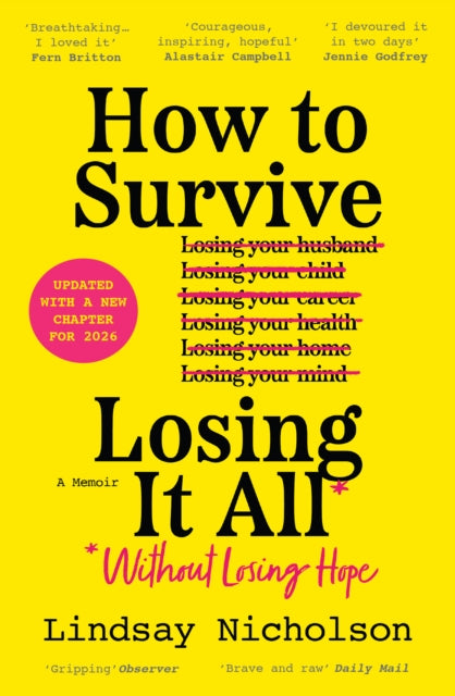 9780008685300, How to Survive Losing It All* : *Without Losing Hope. a Memoir