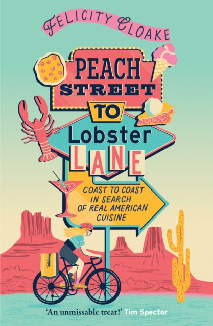 9780008687687, Peach Street to Lobster Lane : Coast to Coast in Search of Real American Cuisine