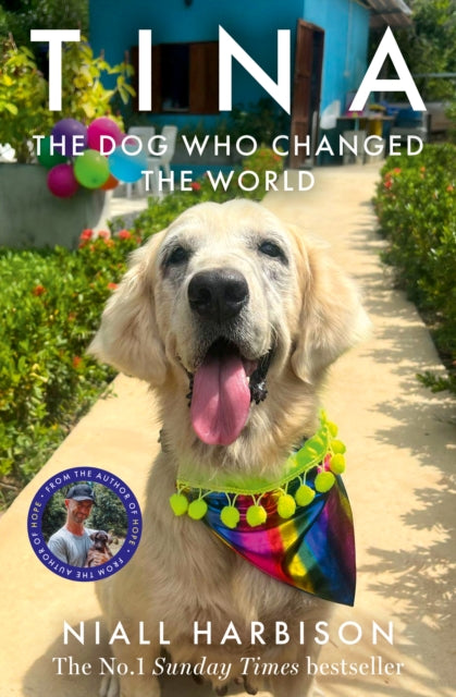 9780008725754, Tina : The Dog Who Changed the World