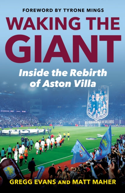 9780008741006, Waking the Giant : Inside the Rebirth of Aston Villa