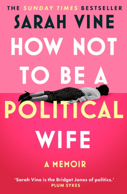 9780008746605, How Not to Be a Political Wife