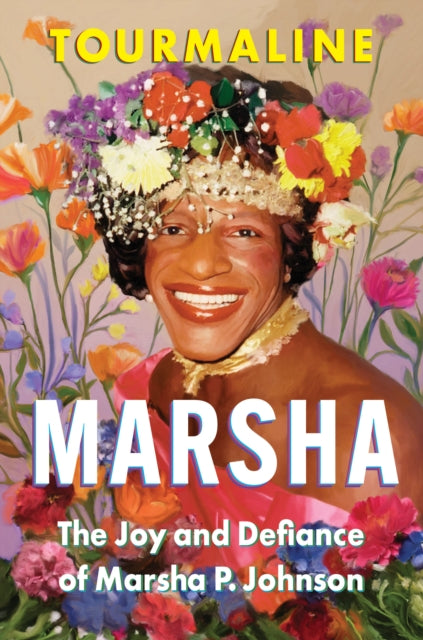 9780008762414-Marsha : The Joy and Defiance of Marsha P. Johnson