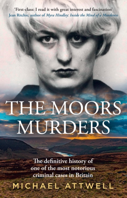 9780008767709, The Moors Murders : The Definitive History of One of the Most Notorious Criminal Cases in Britain