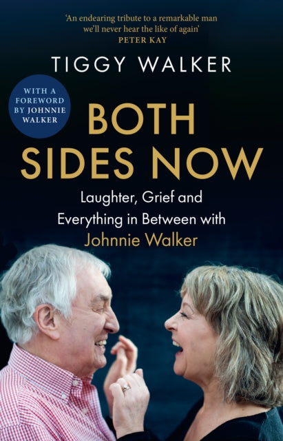 9780008770037, Both Sides Now : Laughter, Grief and Everything in Between with Johnnie Walker