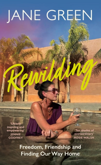 9780008797805, Rewilding : Freedom, Friendship and Finding Our Way Home