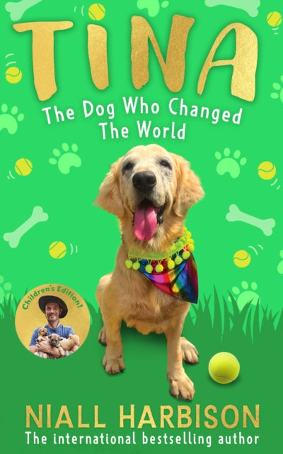 9780008798864, Tina: The Dog Who Changed the World (Children's edition)