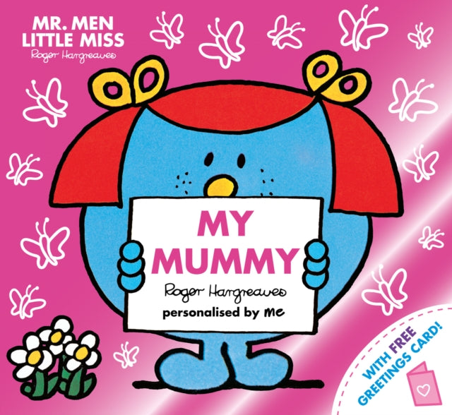 9780008801106, Mr. Men Little Miss: My Mummy : The Perfect Gift for Your Mummy
