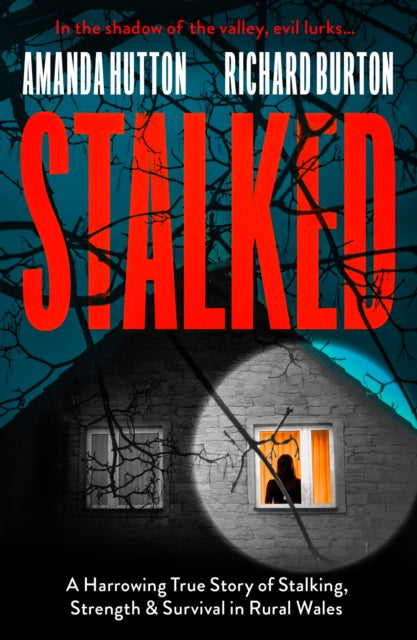 9780008802820, Stalked : A Harrowing True Story of Stalking, Strength and Survival in Rural Wales