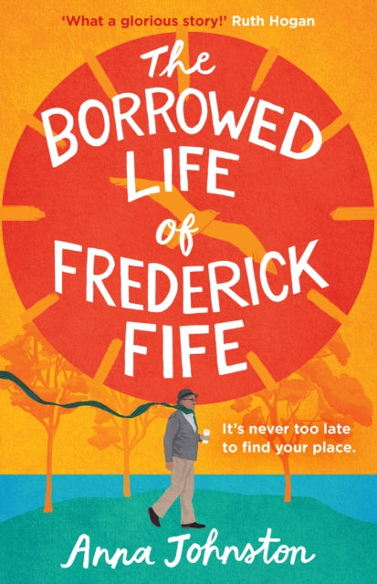 The Borrowed Life of Frederick Fife