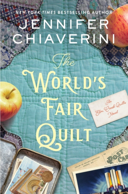 9780063381742, The World's Fair Quilt : An Elm Creek Quilts Novel