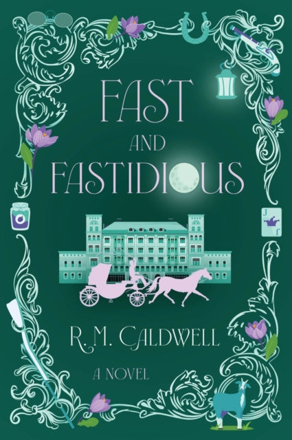 9780063477070, Fast and Fastidious : A Novel