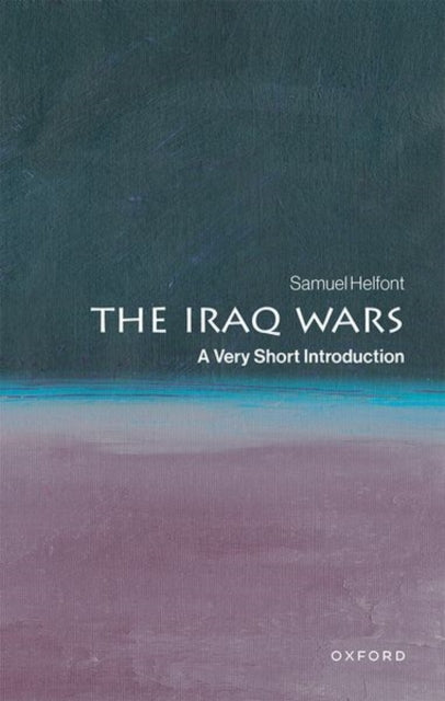 9780197753637, The Iraq Wars : A Very Short Introduction