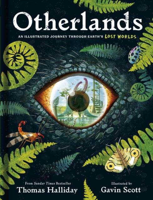 9780241611203, Otherlands : An illustrated journey through Earth's lost worlds