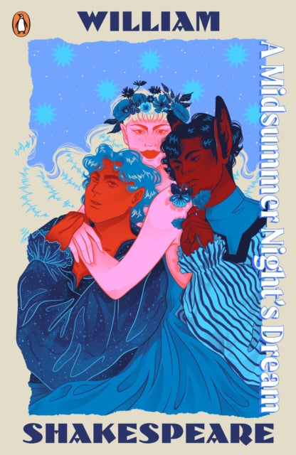 9780241682081-A Midsummer Night's Dream : Staged: the origins of YA's greatest tropes