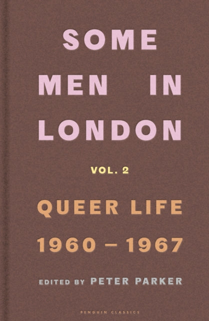 9780241683705-Some Men In London: Queer Life, 1960-1967