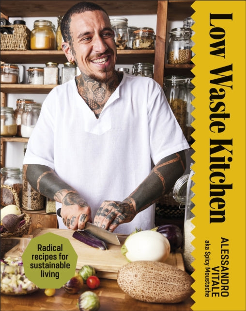 9780241684023-Low Waste Kitchen : Radical Recipes for Sustainable Living