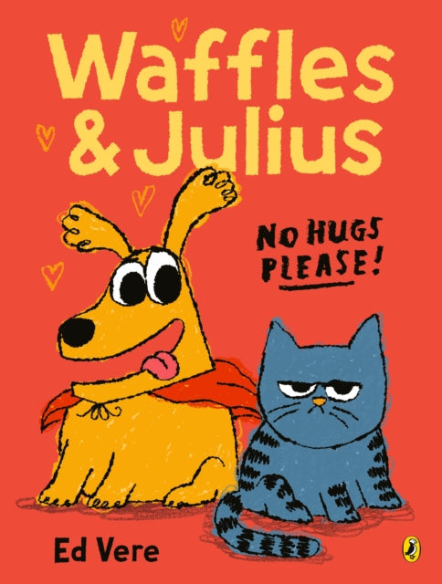 9780241709832, Waffles and Julius: No Hugs Please