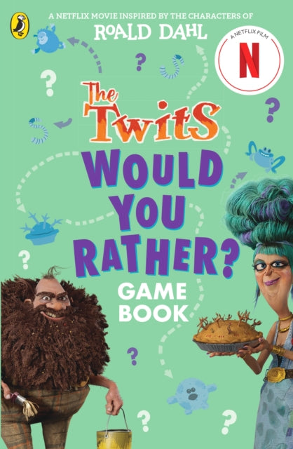 9780241729977, The Twits: A Would You Rather Game Book