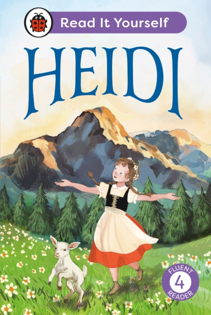 9780241738955, Heidi: Read It Yourself - Level 4 Fluent Reader
