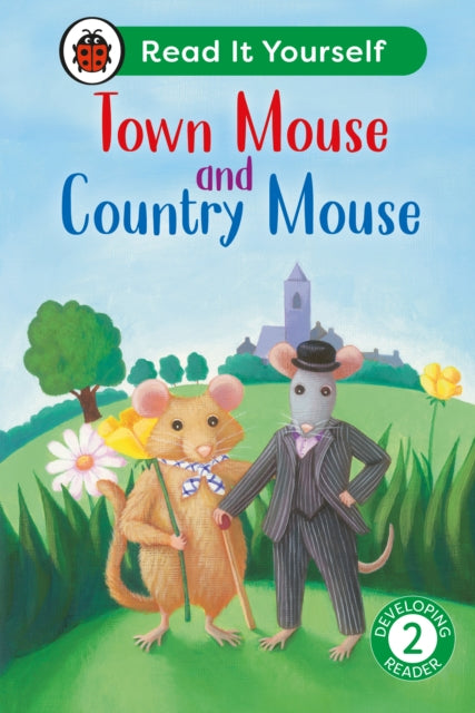 9780241739259, Town Mouse and Country Mouse: Read It Yourself - Level 2 Developing Reader