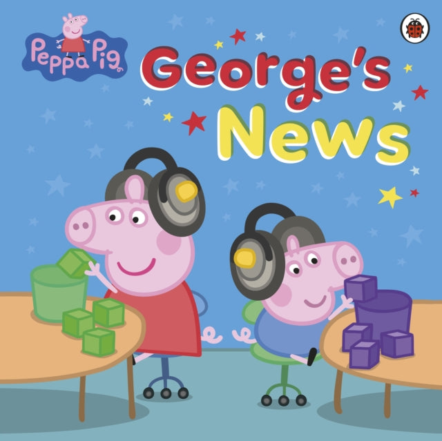 9780241787267, Peppa Pig: George's News