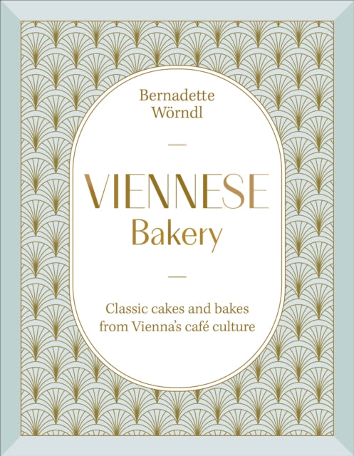 9780241801895, Viennese Bakery : Classic Cakes and Bakes from Vienna's Cafe Culture