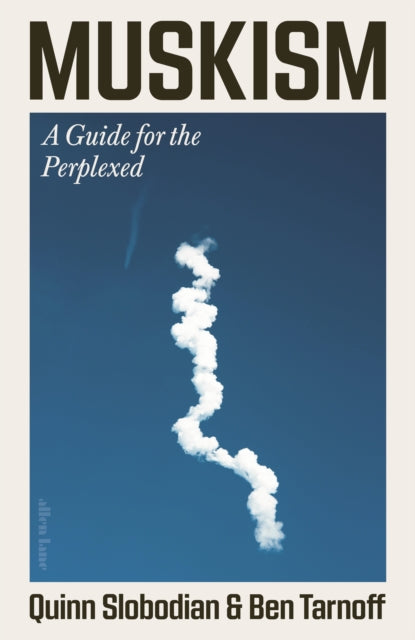 9780241805114, Muskism : A Guide for the Perplexed