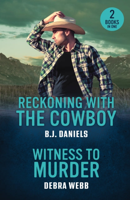 9780263397307, Reckoning With The Cowboy / Witness To Murder : Reckoning with the Cowboy (Dry Gulch, Montana) / Witness to Murder (Colby Agency: the Next Generation)
