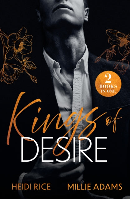 9780263418323, Kings Of Desire : Italian Devil's Baby (Captive Mafia Seductions) / the King's Until Midnight (Young, Hot and Royal)