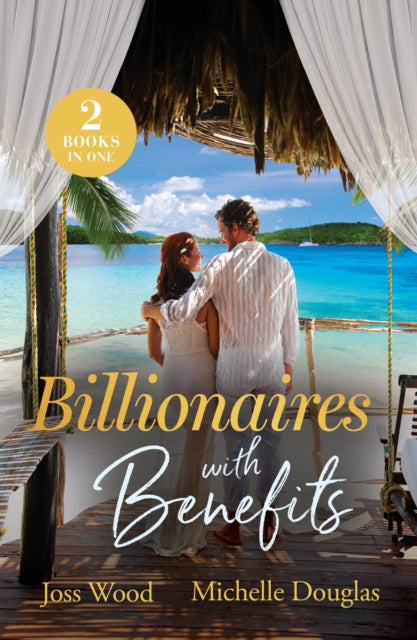 9780263419436, Billionaires With Benefits : One Bed Between Rivals (Passport to Paradise) / Cinderella's Billionaire Boss (Outback Kings)