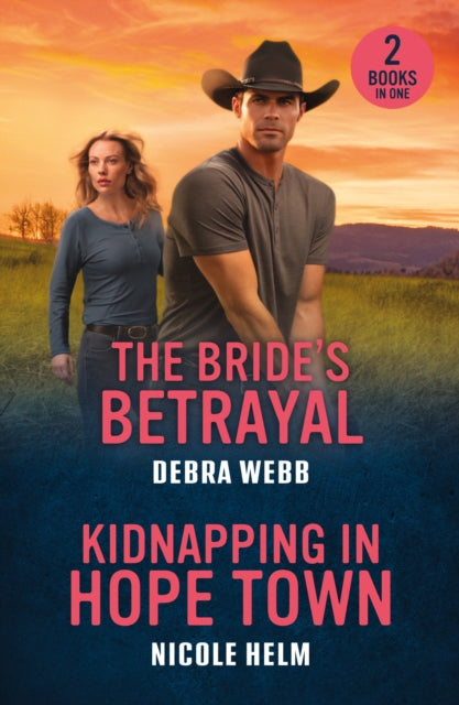 9780263420364, The Bride's Betrayal / Kidnapping In Hope Town : The Bride's Betrayal (Colby Agency: the Next Generation) / Kidnapping in Hope Town (Hope Town Secrets)