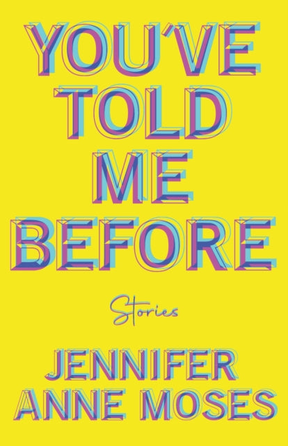 9780299354442, You've Told Me Before