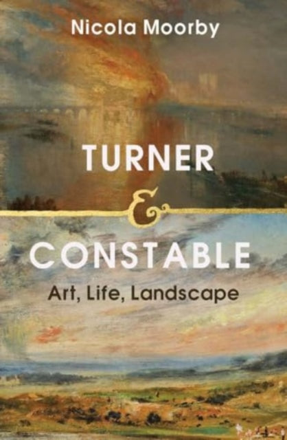 9780300266481-Turner and Constable : Art, Life, Landscape