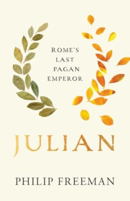 9780300281873-Julian : Rome's Last Pagan Emperor
