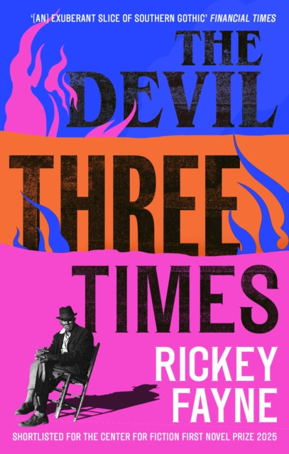 9780349127231, The Devil Three Times : 'An exuberant slice of Southern gothic' (Financial Times)