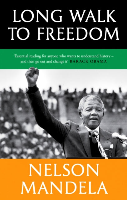9780349146287-Long Walk To Freedom : 'Essential reading' Barack Obama