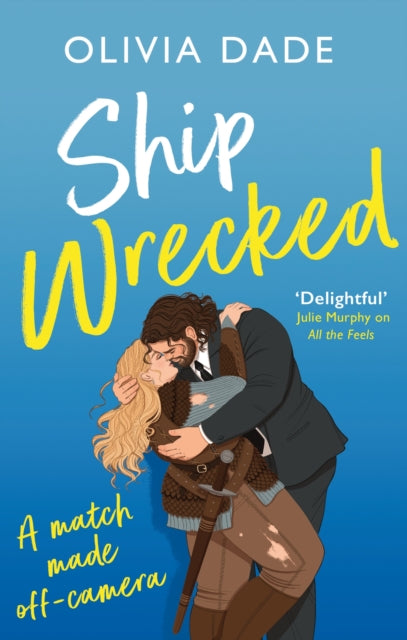 9780349433721-Ship Wrecked : a heart-warming Hollywood romance