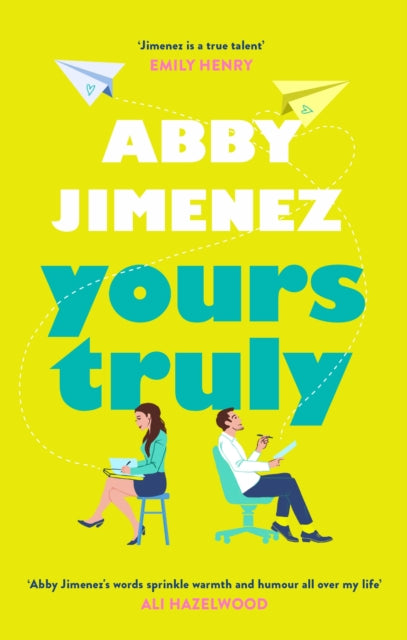 9780349433820-Yours Truly : A charming and hilarious second-chance rom-com from the author of THE FRIEND ZONE