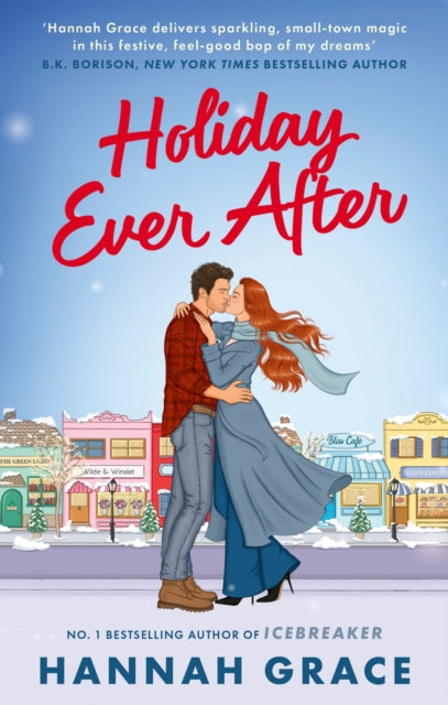 9780349446684, Holiday Ever After : A brand new small-town romance from the author of the bestselling sensation, Icebreaker