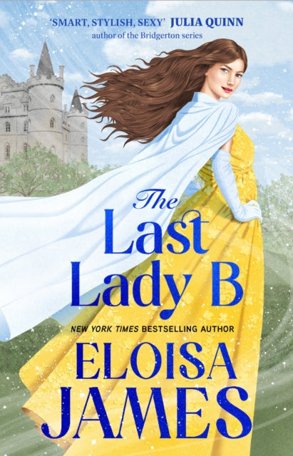 9780349448848, The Last Lady B : a brand-new witty historical romance with a gothic twist