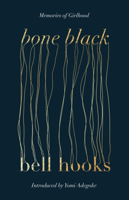9780349704968-Bone Black : The undiscovered memoir from the author of the cult classic ALL ABOUT LOVE
