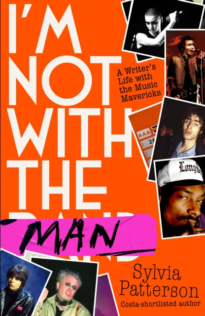 9780349728070, I'm Not With the Man : A Writer's Life with the Music Mavericks