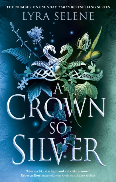 9780356521336, A Crown So Silver : the Spellbinding Number One Sunday Times Bestseller