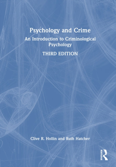 9780367434281, Psychology and Crime : An Introduction to Criminological Psychology
